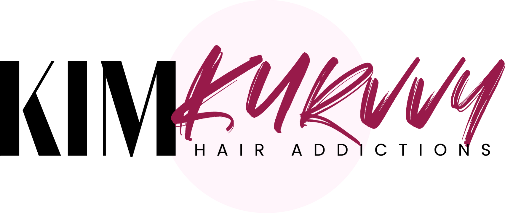 Kim Kurvvy Hair Addictions